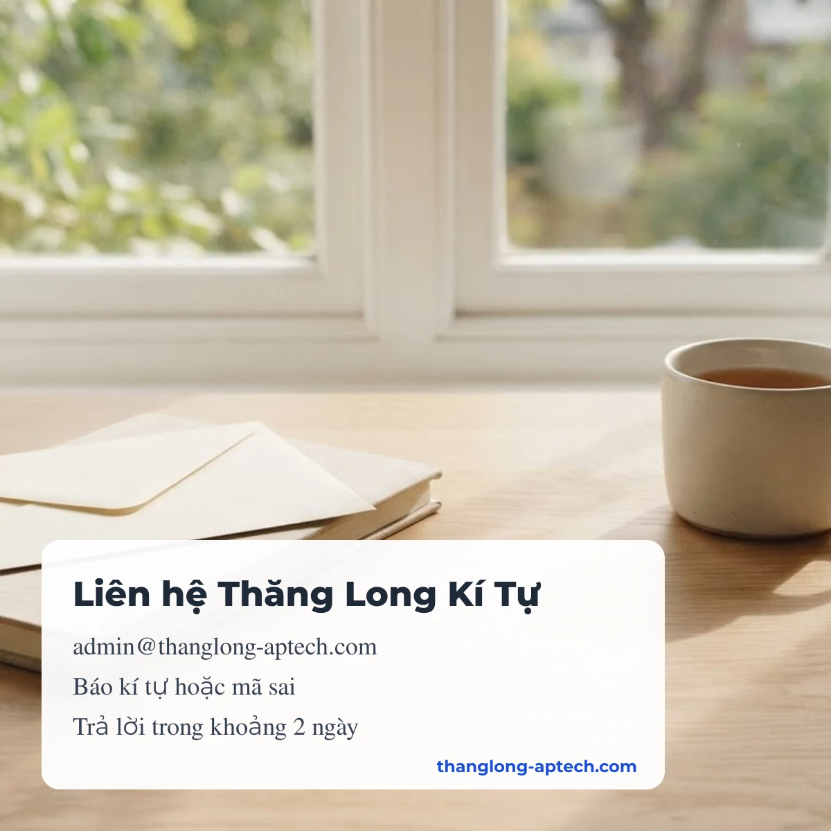 Liên hệ Thăng Long Kí Tự qua email admin@thanglong-aptech.com