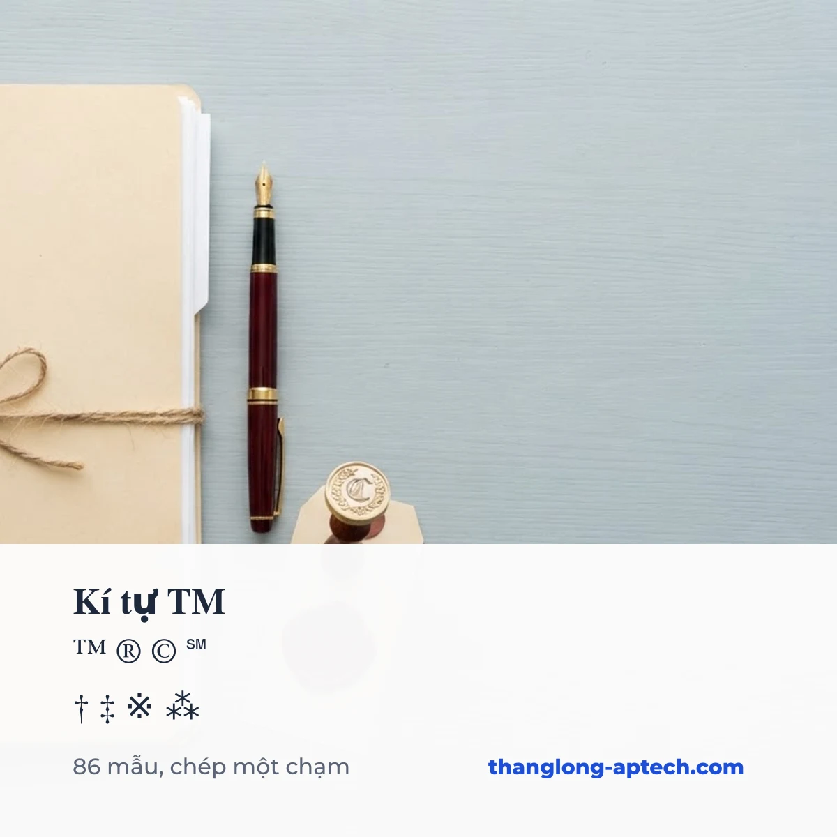 Kí tự tm ™ mã Unicode U+2122